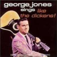 George Jones - George Jones Sings Like The Dickens!